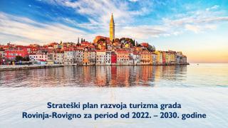 Presentation of the Strategic Tourism Development Plan for the City of Rovinj-Rovigno for the period from 2022 to 2030