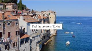Feel the breeze of Rovinj